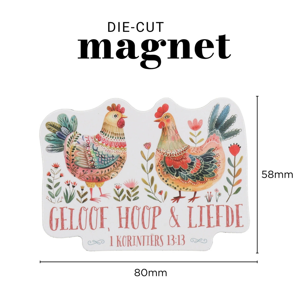 Geloof, Hoop en Liefde Afrikaans Magnet