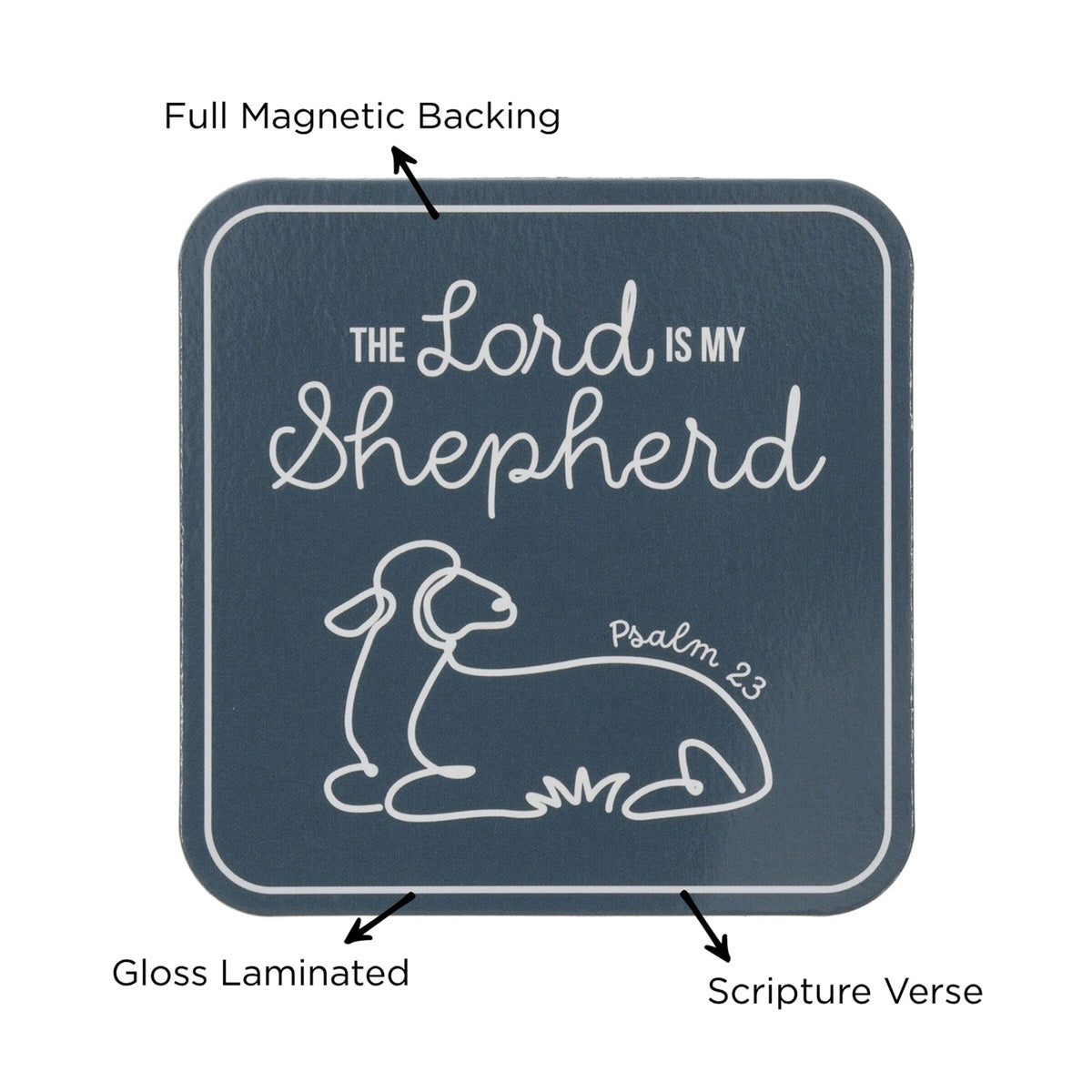 The Lord Is My Shepherd Magnet with a Message