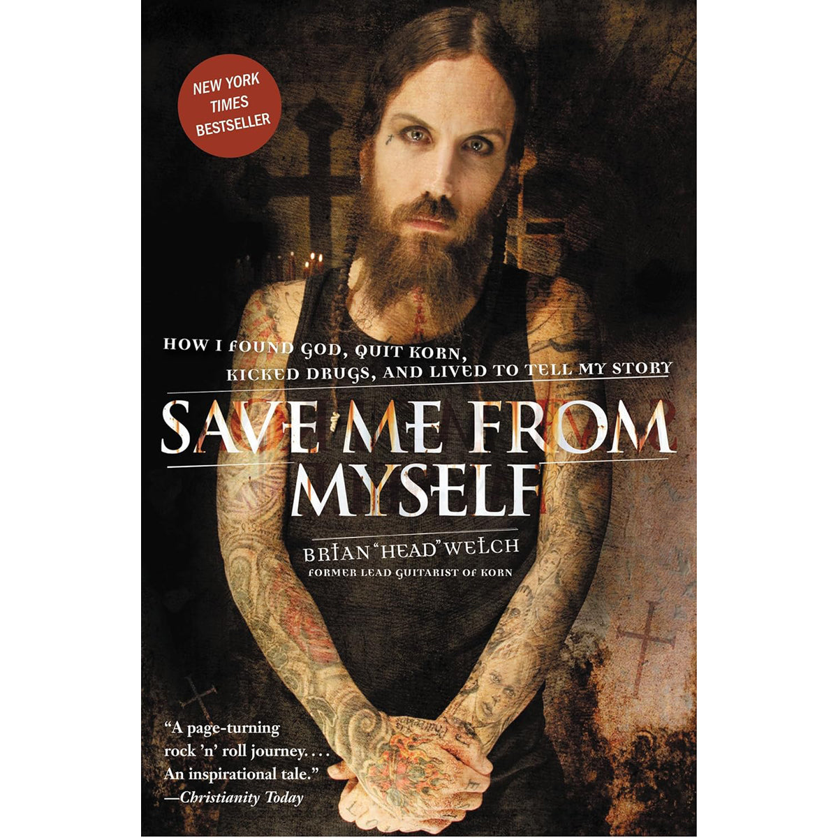 Save Me from Myself: How I Found God Quit Korn Kicked Drugs & Lived to Tell My Story PB