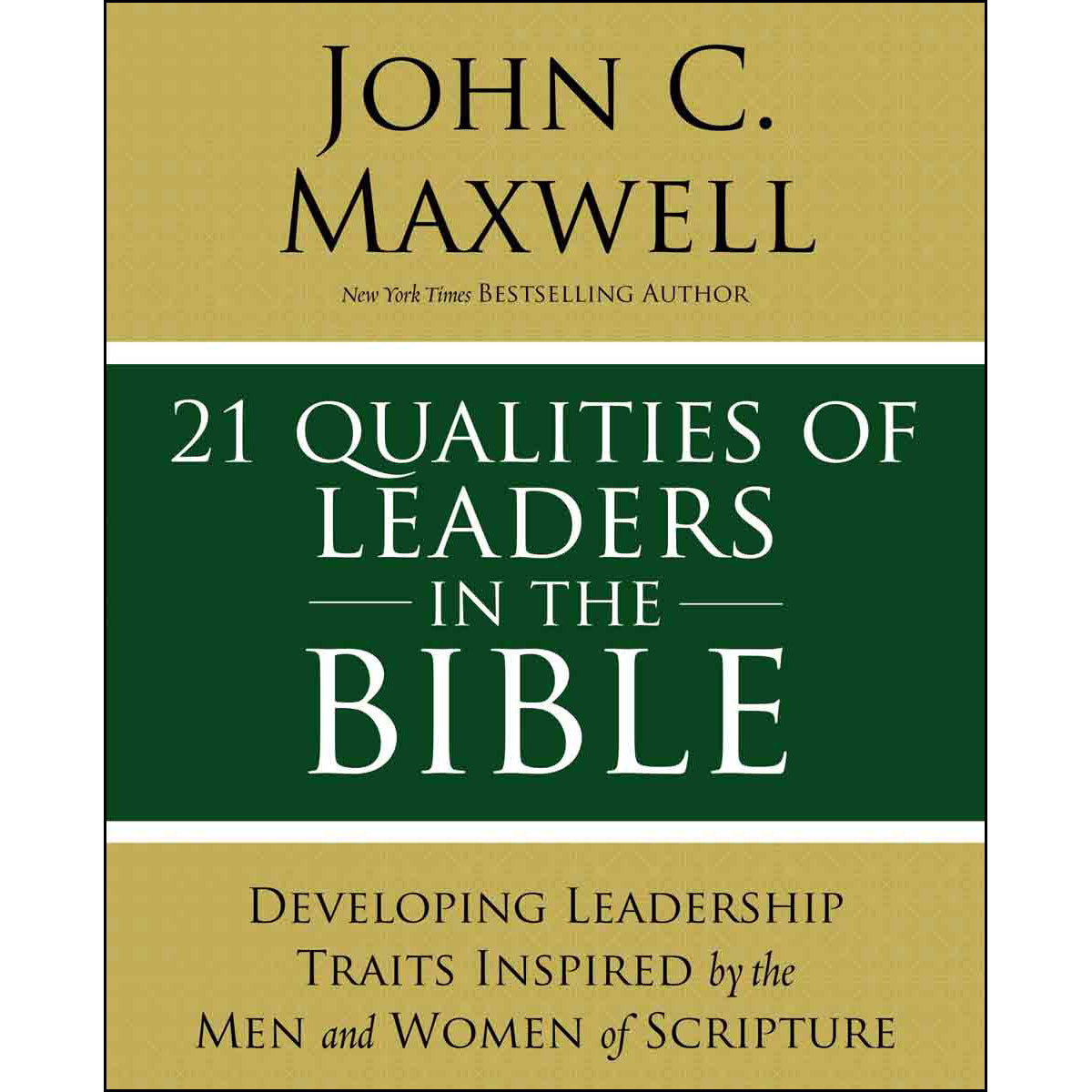 21 Qualities Of Leaders In The Bible (Paperback)
