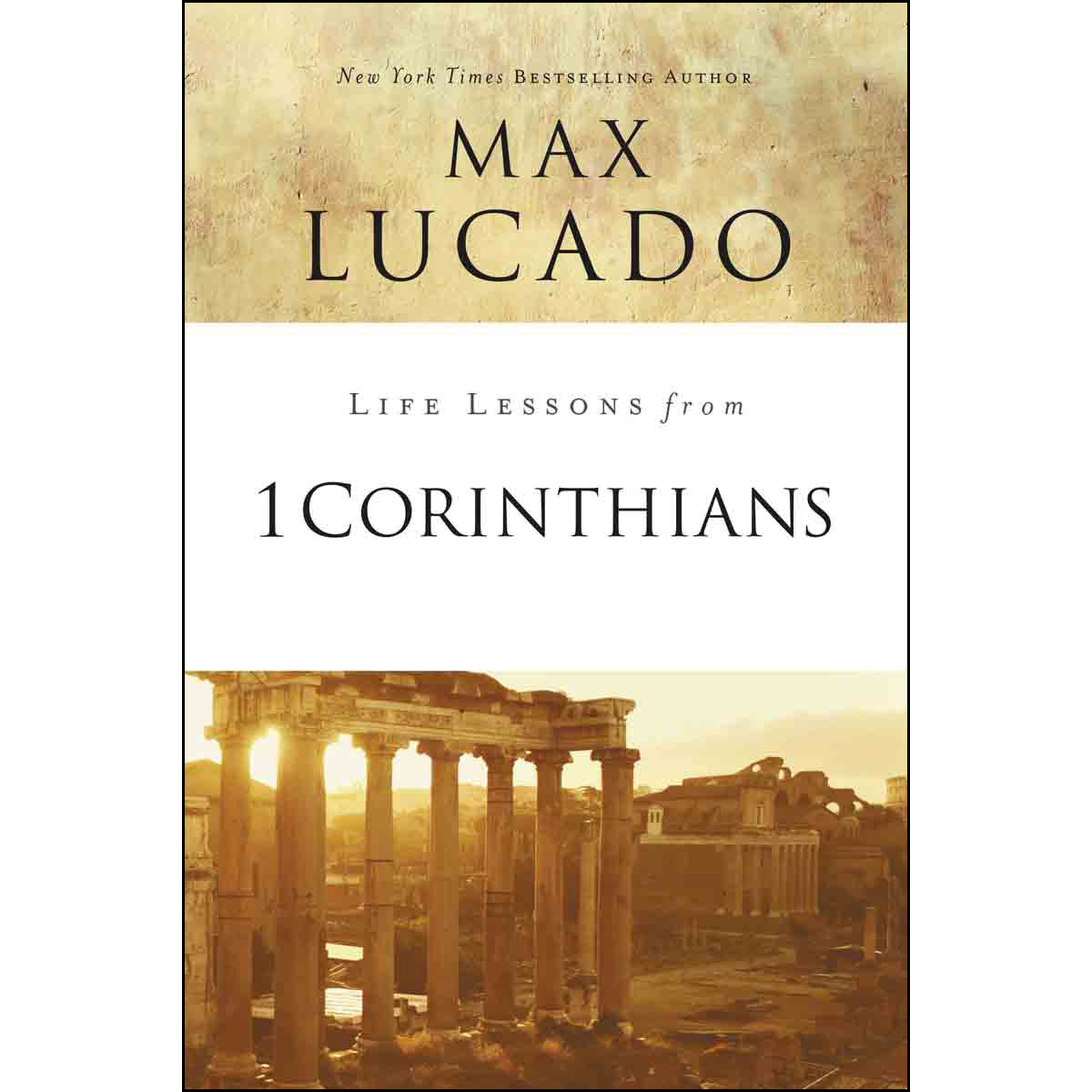 Life Lessons From 1 Corinthians (Paperback)