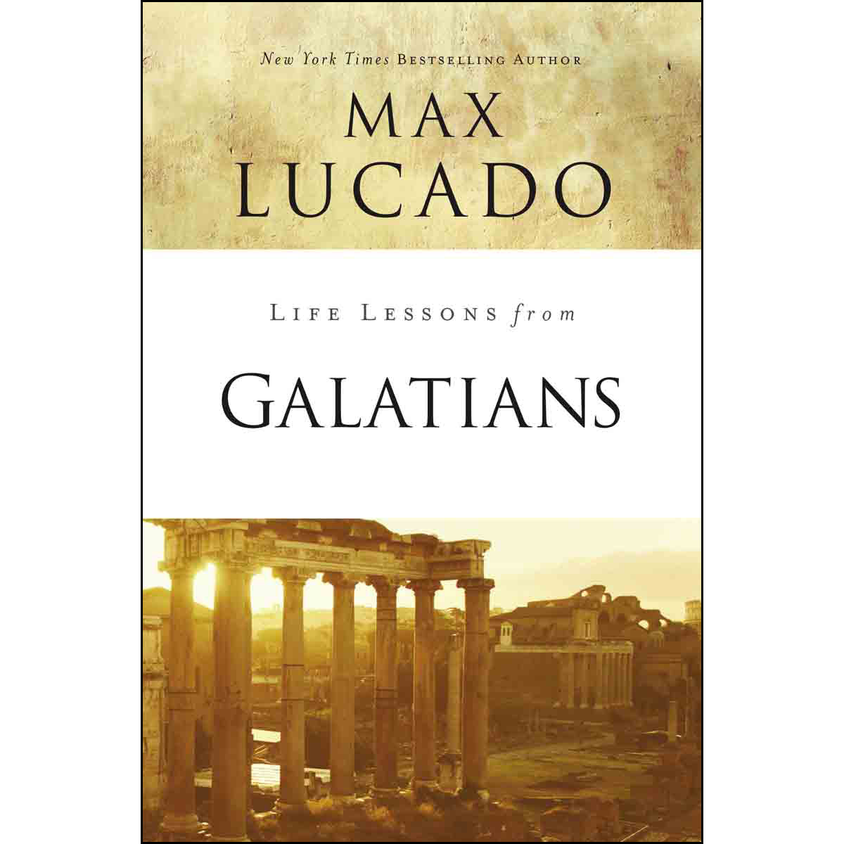 Life Lessons From Galatians (Paperback)