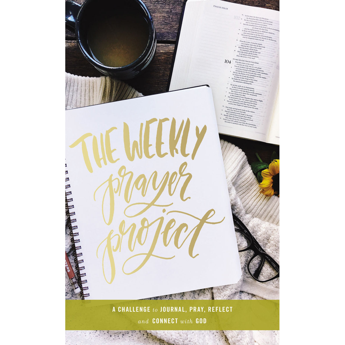 The Weekly Prayer Project (Hardcover)