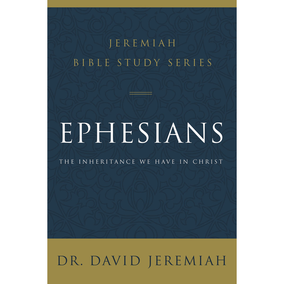 Ephesians: The Inheritance We Have In Christ (Paperback)
