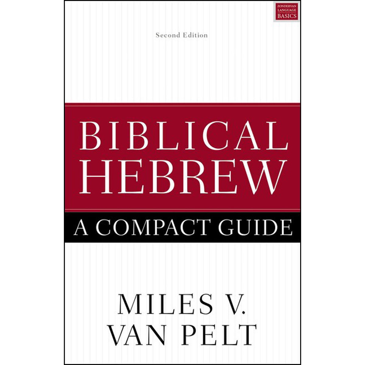 Biblical Hebrew A Compact Guide (Second Edition)(Paperback)