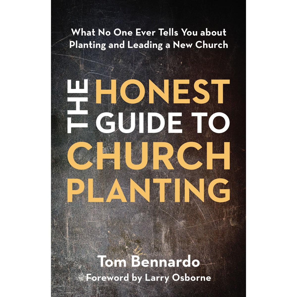 The Honest Guide To Church Planting (Paperback)
