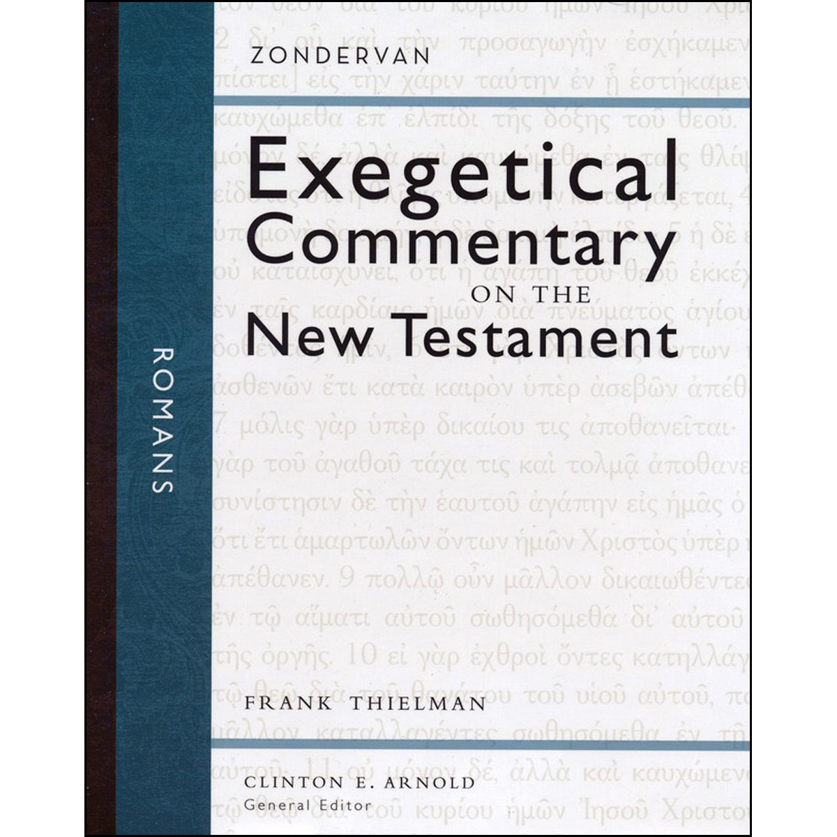 Romans (Zondervan Exegetical Commentary On The New Testament)(Hardcover)