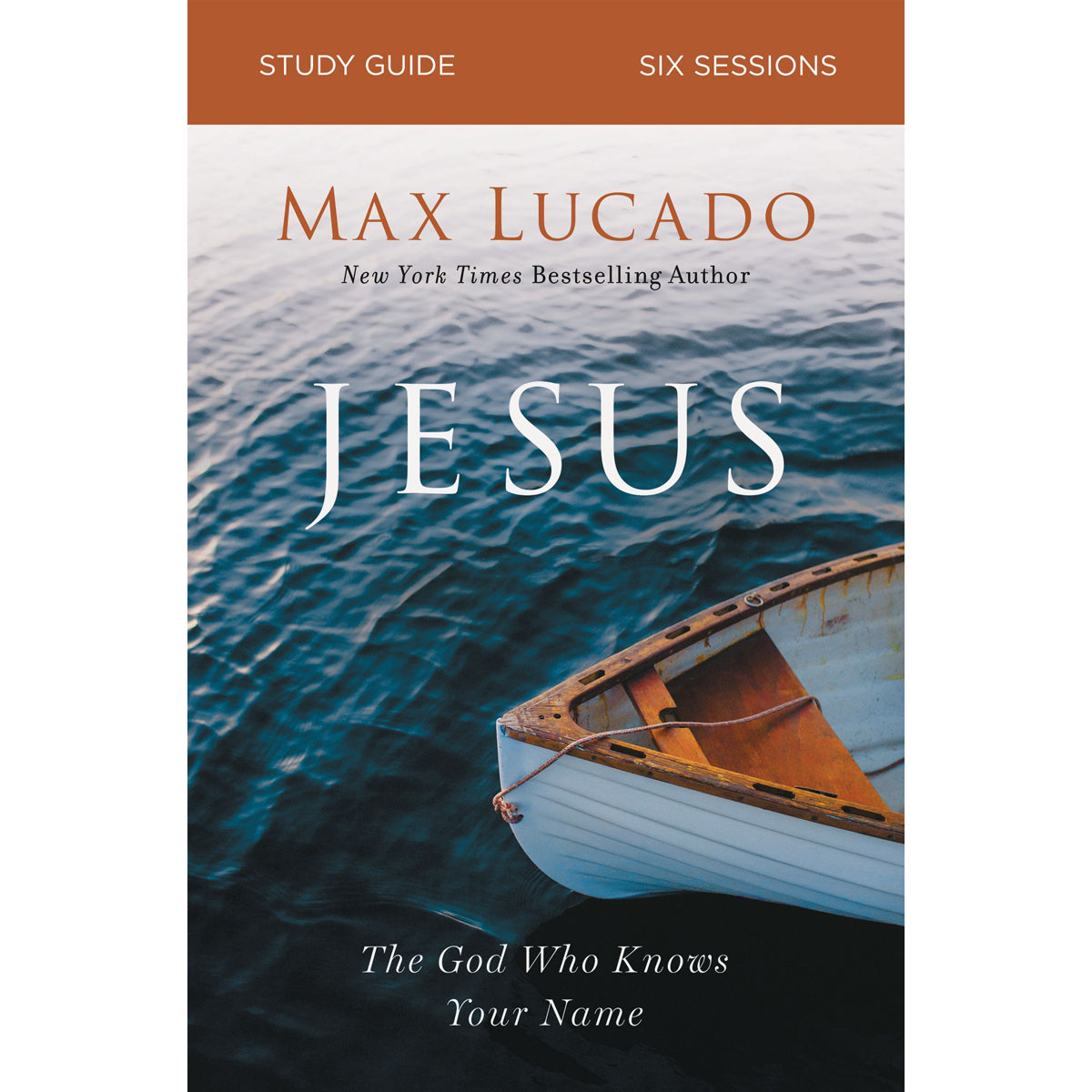 Jesus Study Guide: The God Who Knows Your Name (Paperback)