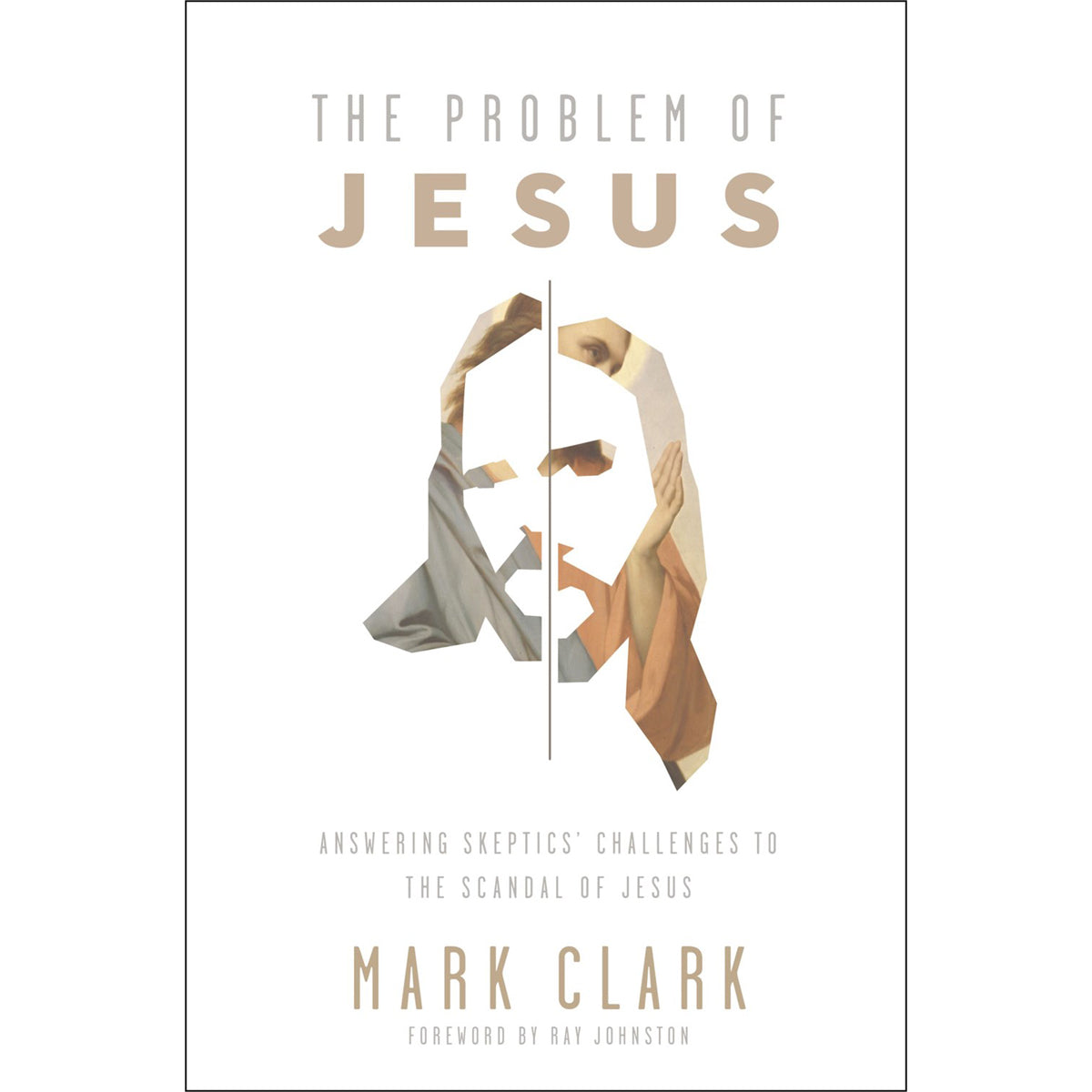 The Problem Of Jesus (Paperback)