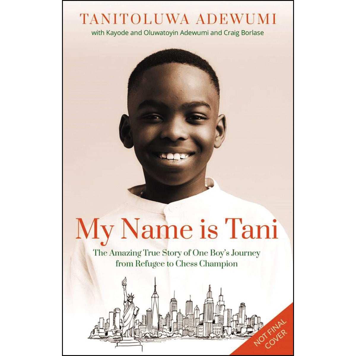 My Name Is Tani: Amazing True Story Of One Boy's Journey From Refugee To Chess Champion (Paperback)