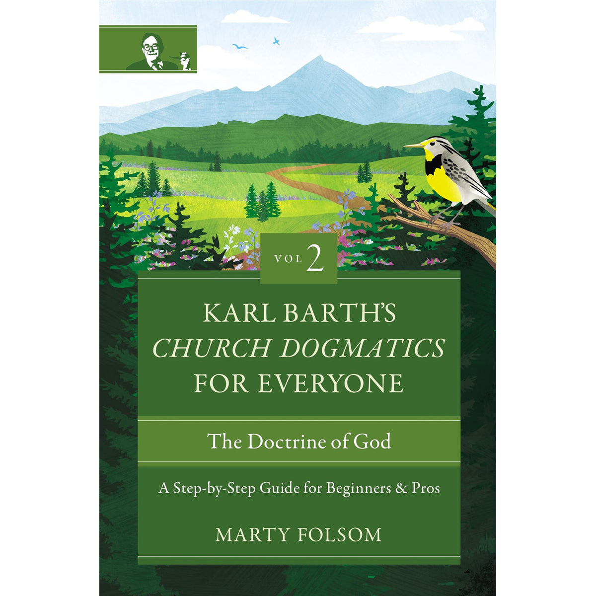 Karl Barths Church Dogmatics For Everyone Vol 2 (Paperback)