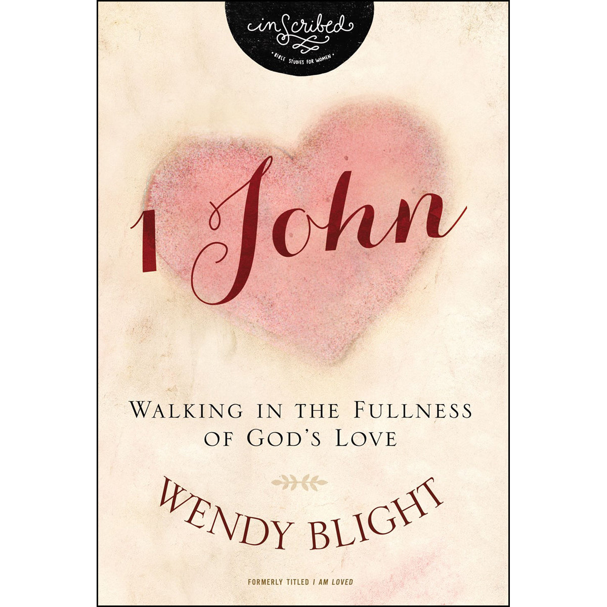 1 John: Walking In The Fullness Of God's Love (InScribed Collection)(Paperback)