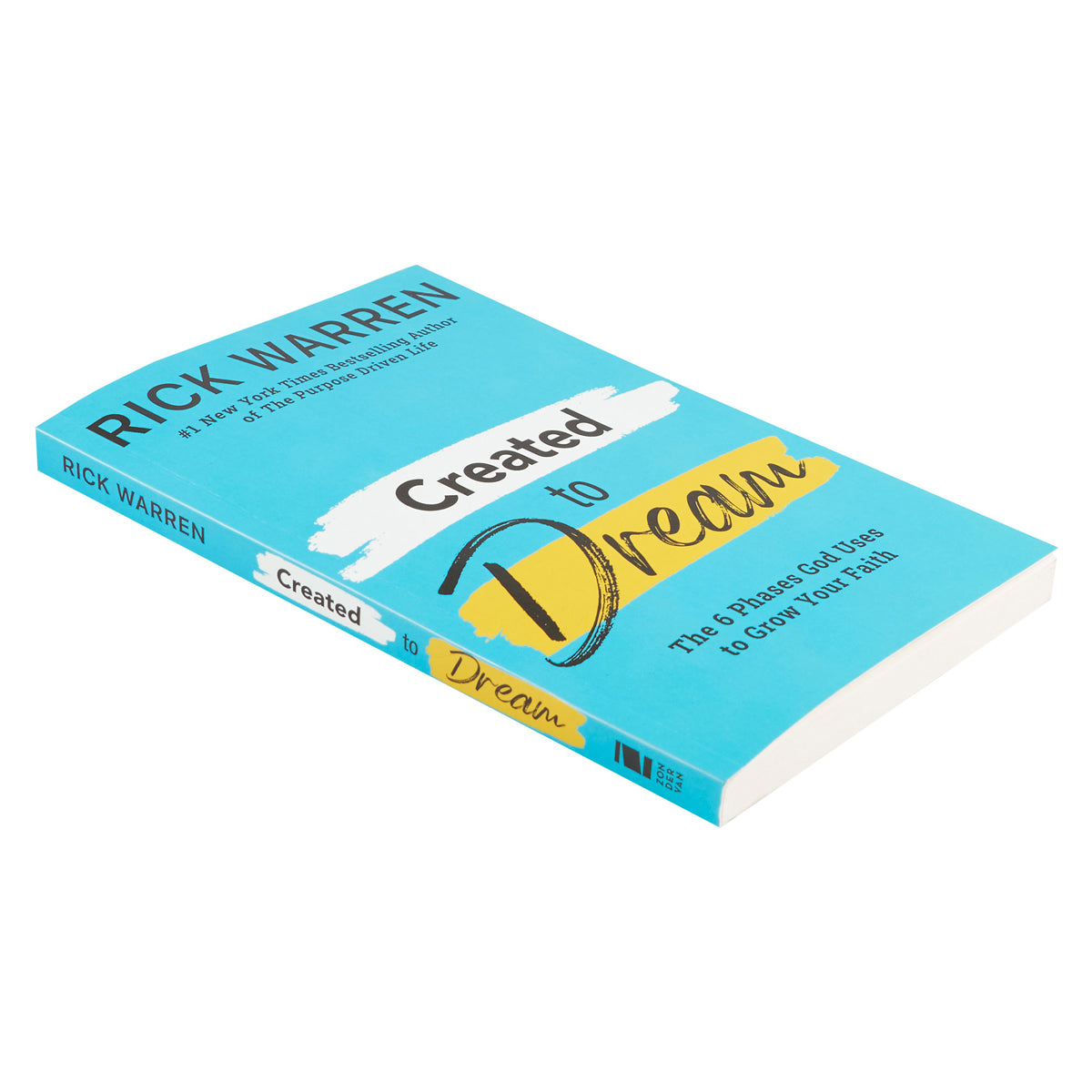 Created to Dream: 6 Phases God Uses To Grow Your Faith (Paperback)