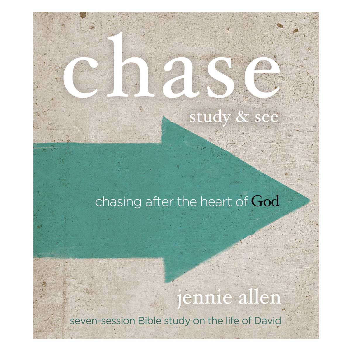 Chase Bible Study Guide: Chasing After the Heart of God - Study and See PB