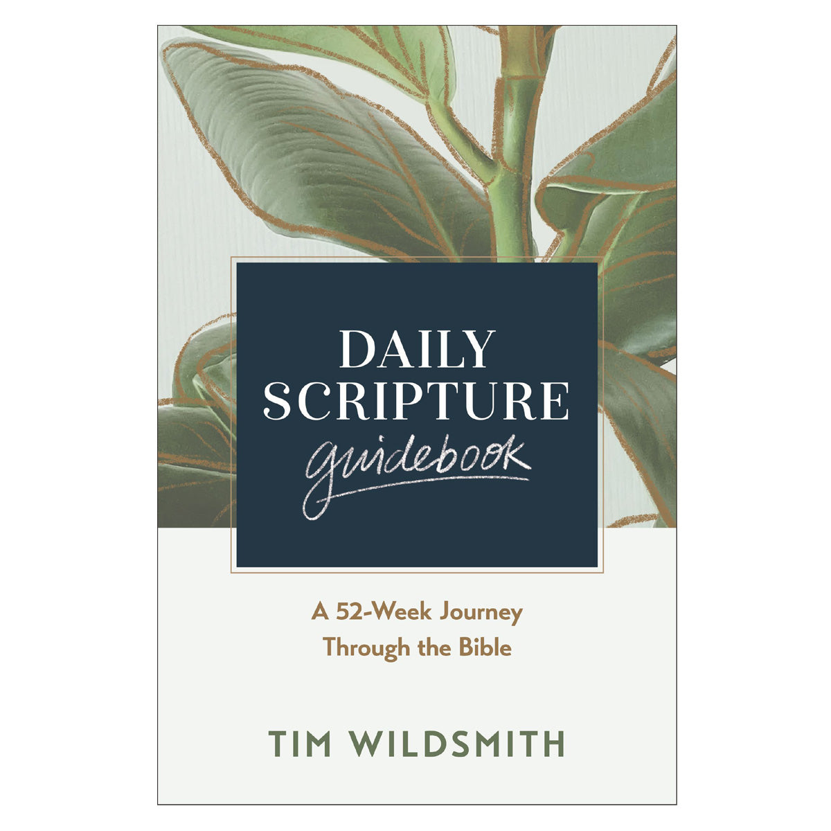 Daily Scripture Guidebook: A 52-Week Journey Through the Bible (Paperback)