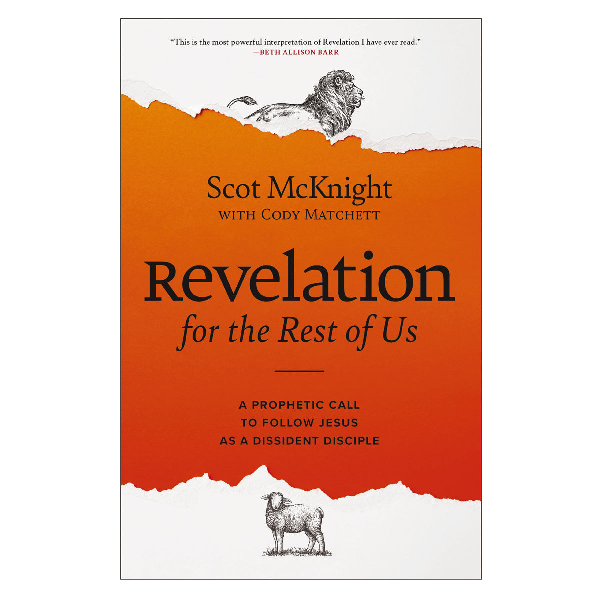 Revelation for the Rest of Us: A Prophetic Call to Follow Jesus (Paperback)