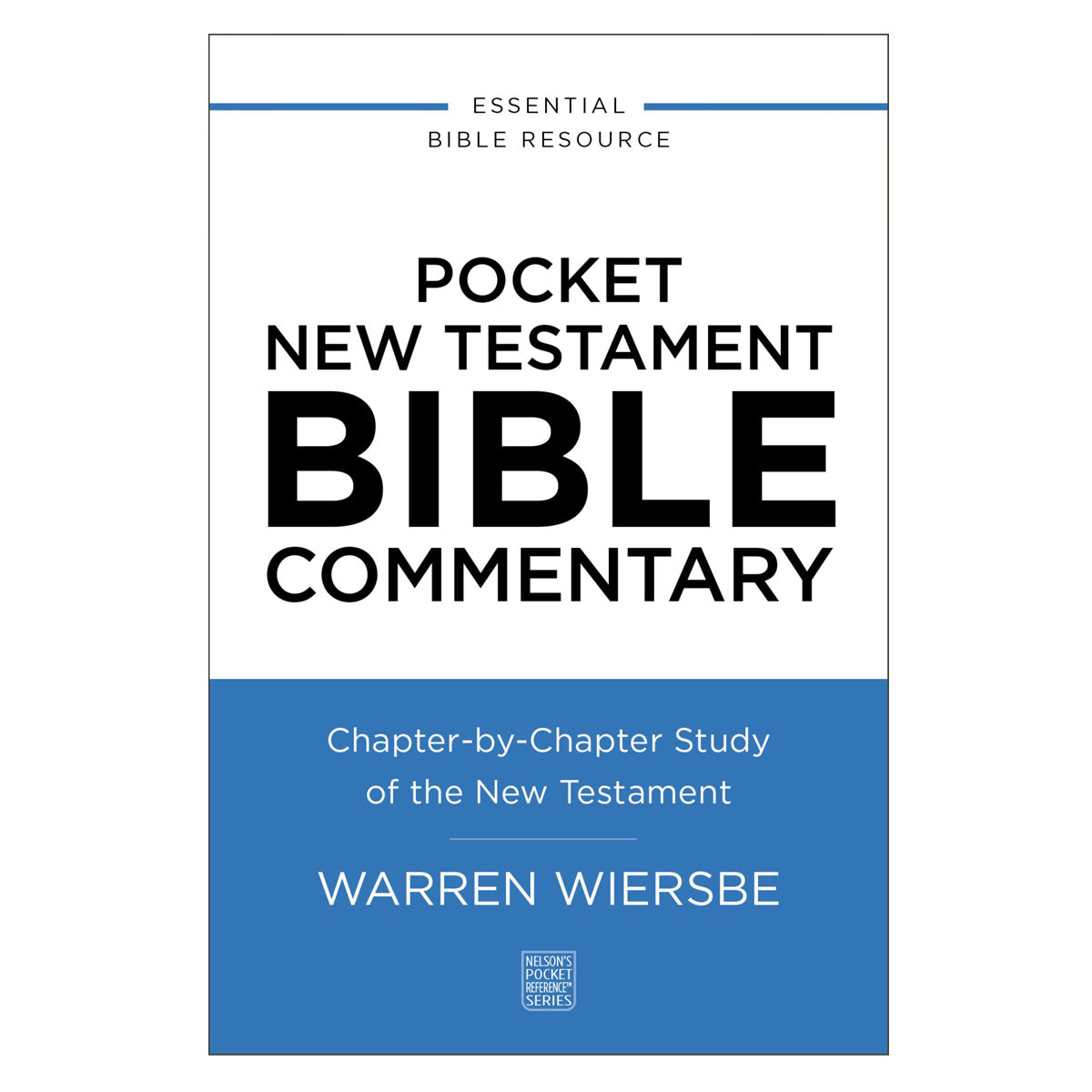 Pocket New Testament Bible Commentary: Chapter-by-Chapter Study of the New Testament PB