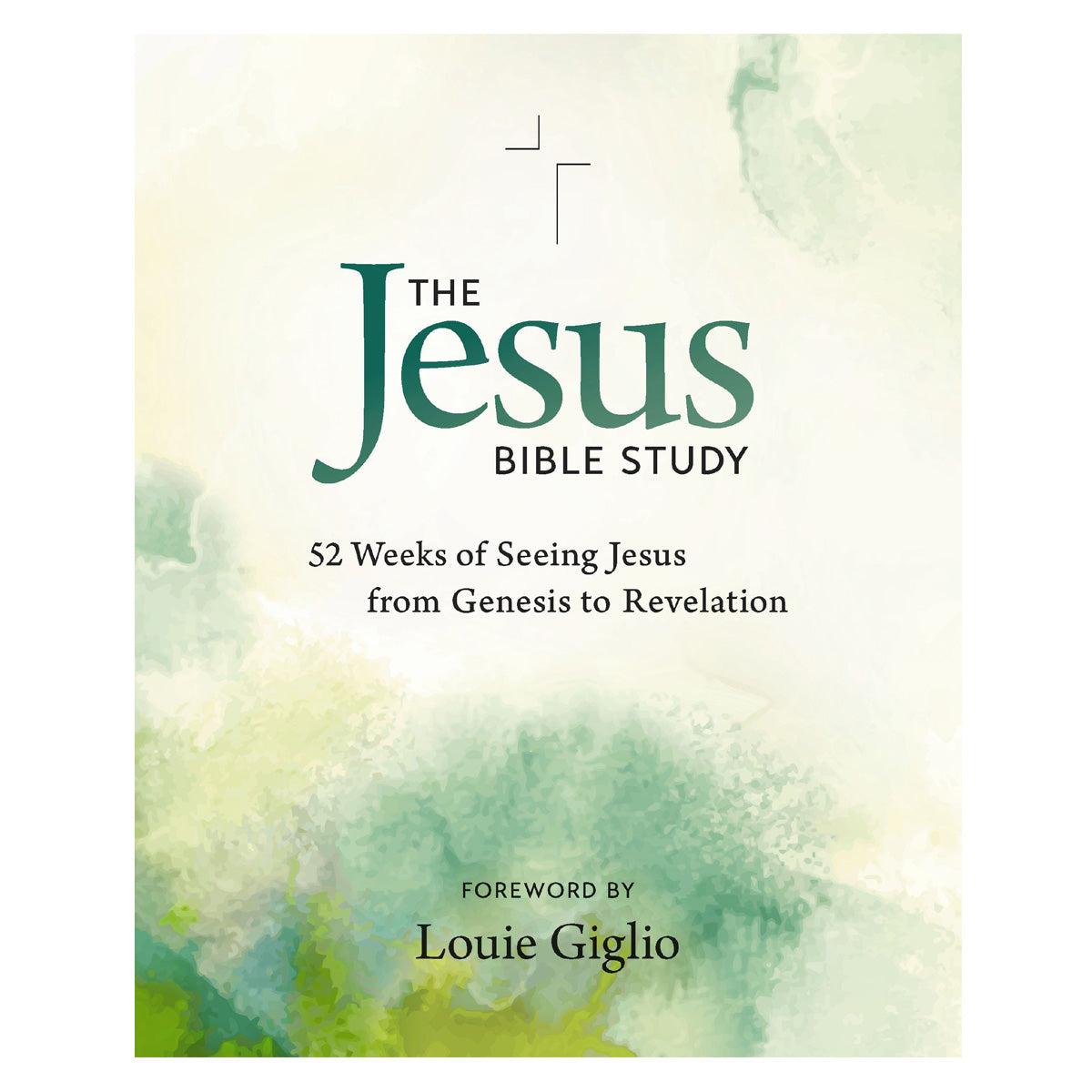 The Jesus Bible Study for 52 Weeks: 52 Weeks of Seeing Jesus from Genesis to Revelation PB