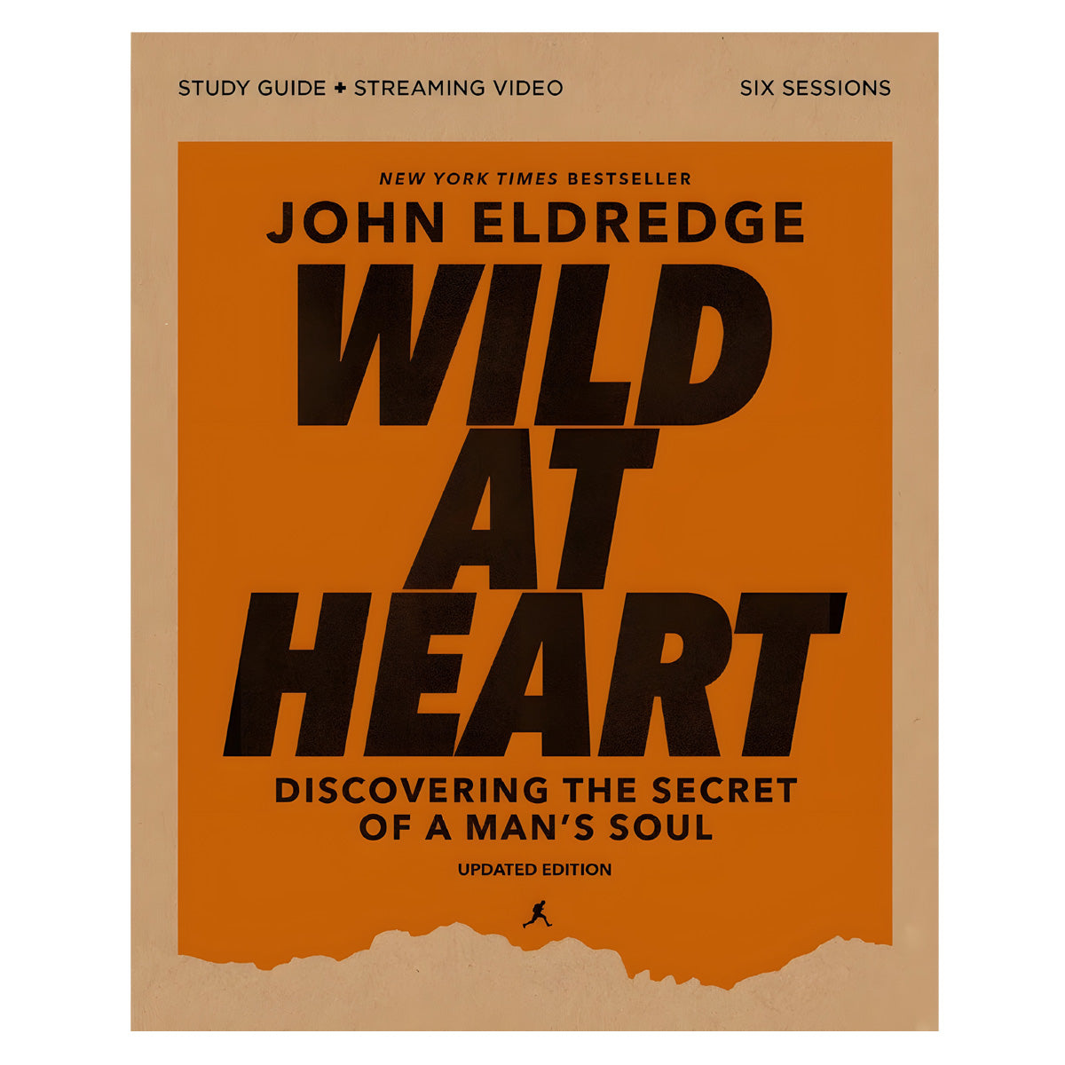 Wild at Heart Study Guide Updated Edition: Discovering the Secret of a Man's Soul PB