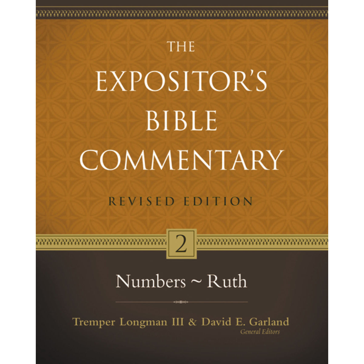 Numbers–Ruth (The Expositor's Bible Commentary)