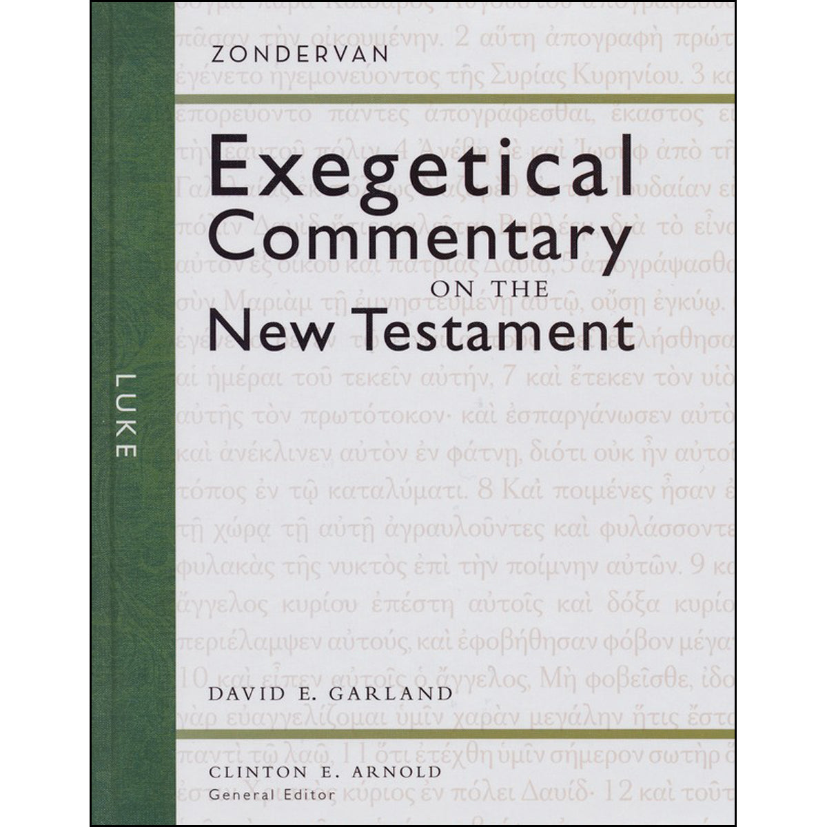Luke (Zondervan Exegetical Commentary On The New Testament)(Hardcover)