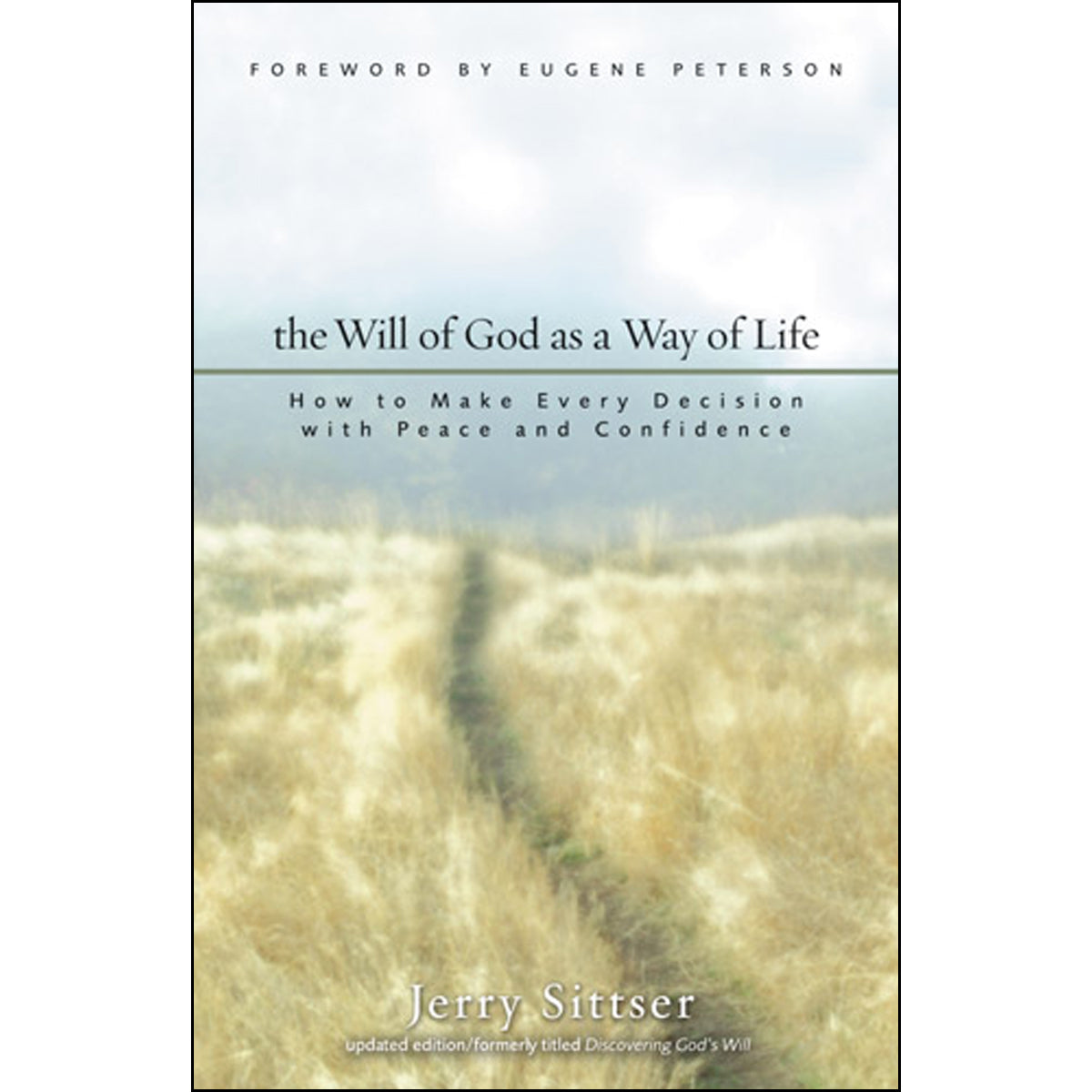 The Will Of God As A Way Of Life (Paperback)