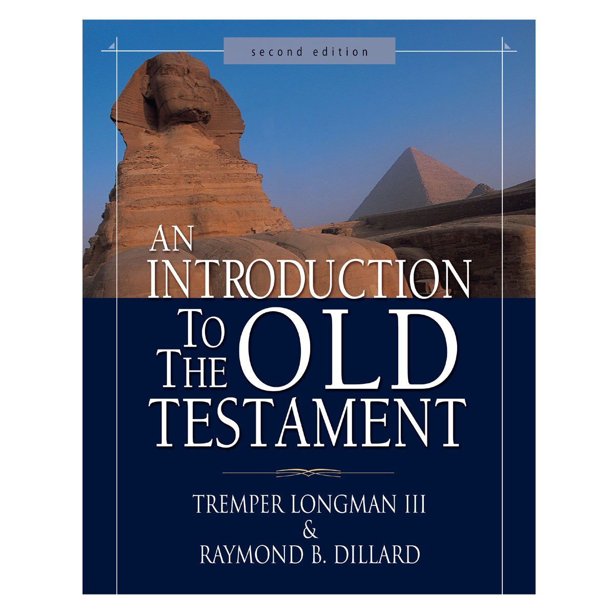 An Introduction To The Old Testament Second Edition (Hardcover)