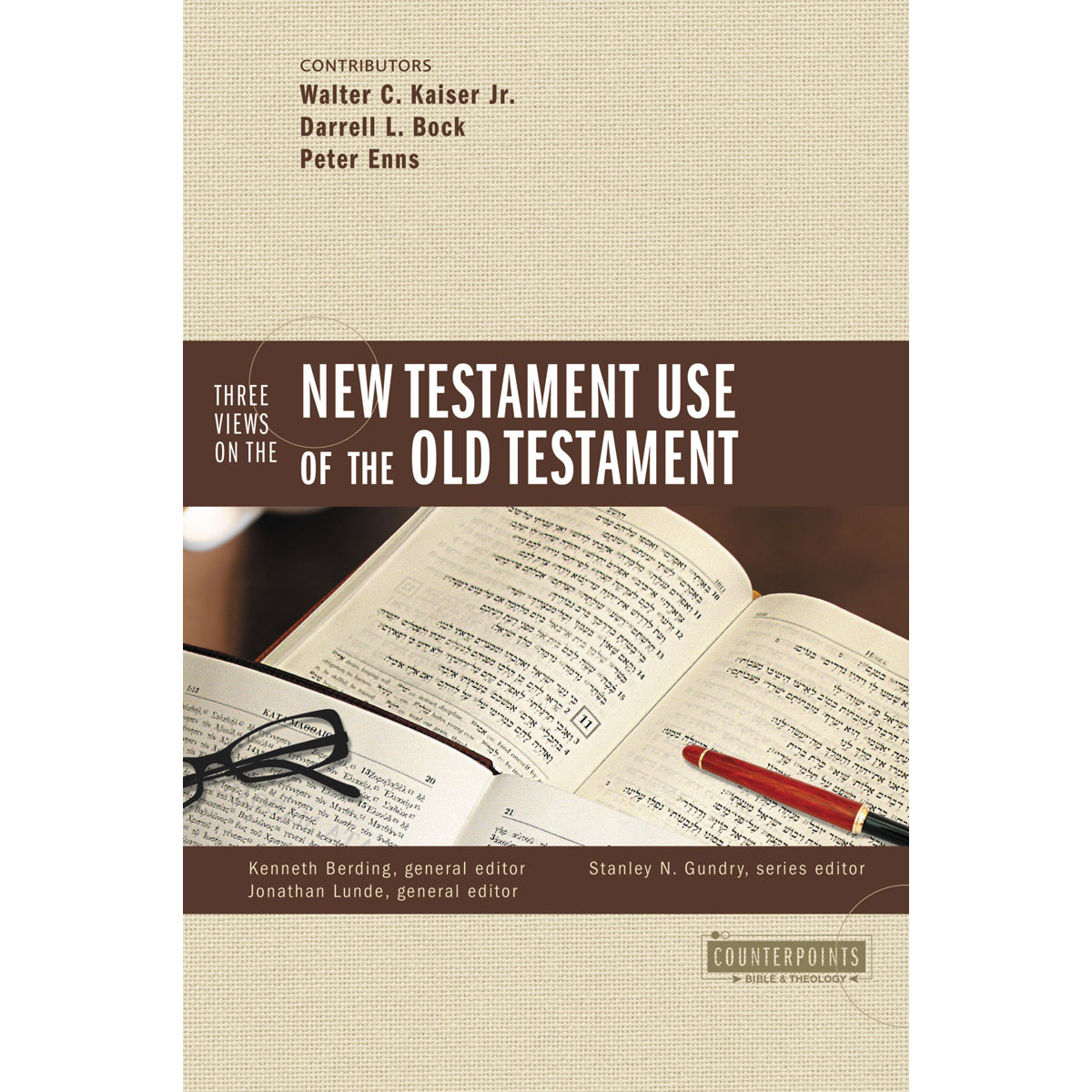 Three Views On The New Testament Use Of The Old Testament (Paperback)