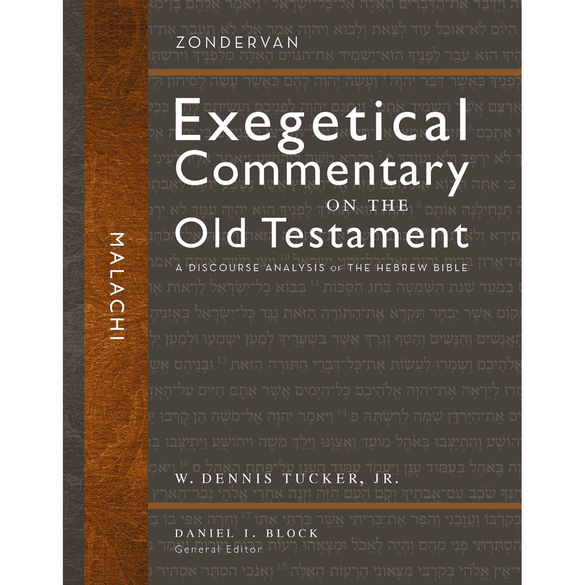 Malachi - Zondervan Exegetical Commentary on the Old Testament (Hardcover)