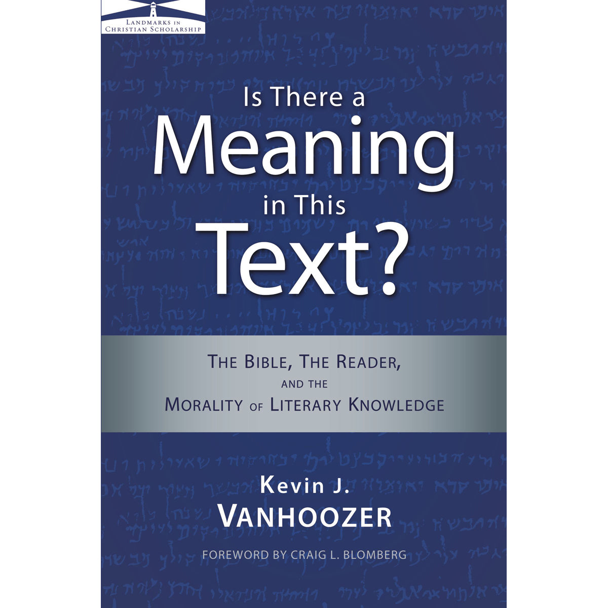 Is There Meaning In This Text? (Paperback)