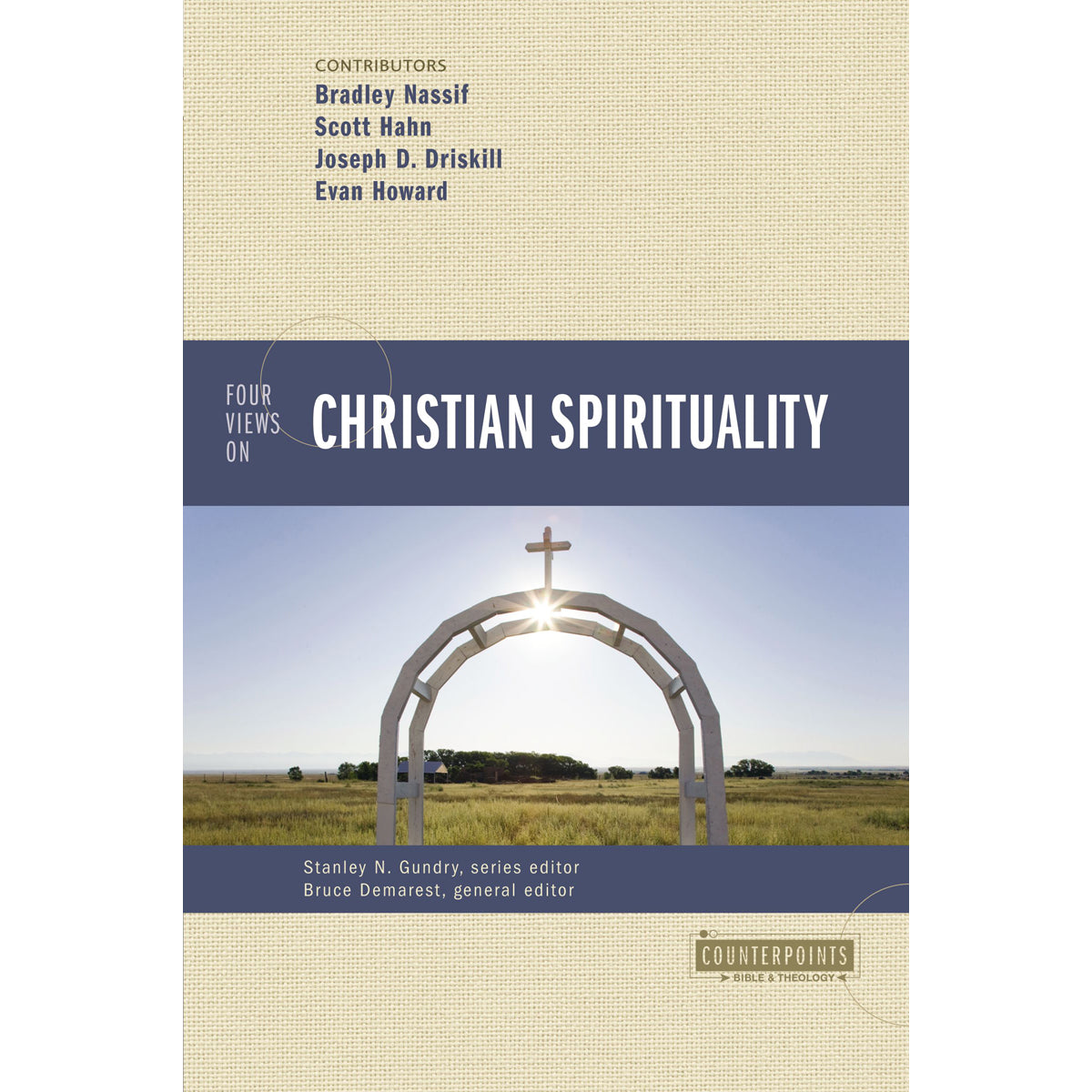 Four Views On Christian Spirituality (Paperback)