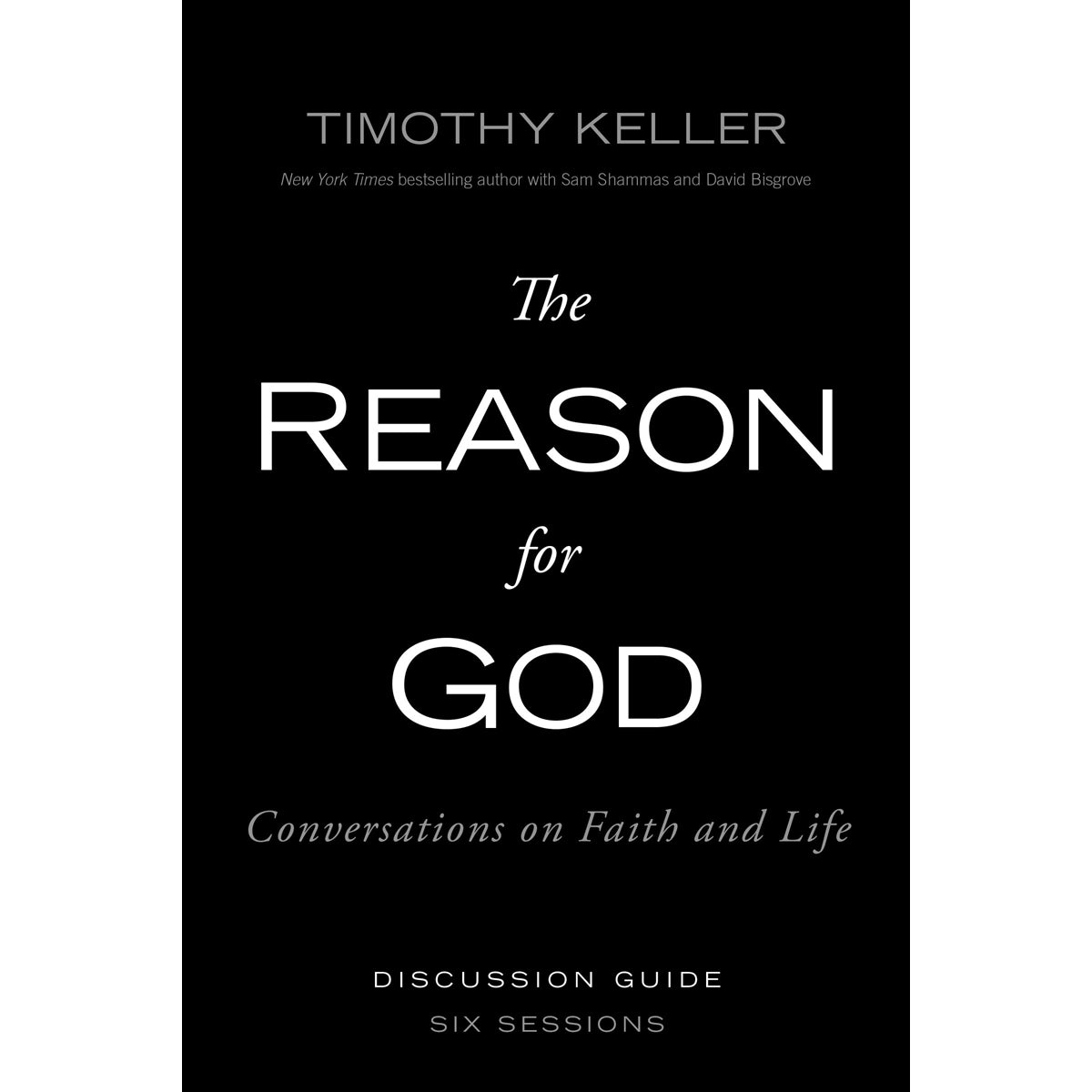 Reason For God (Paperback Discussion Guide)