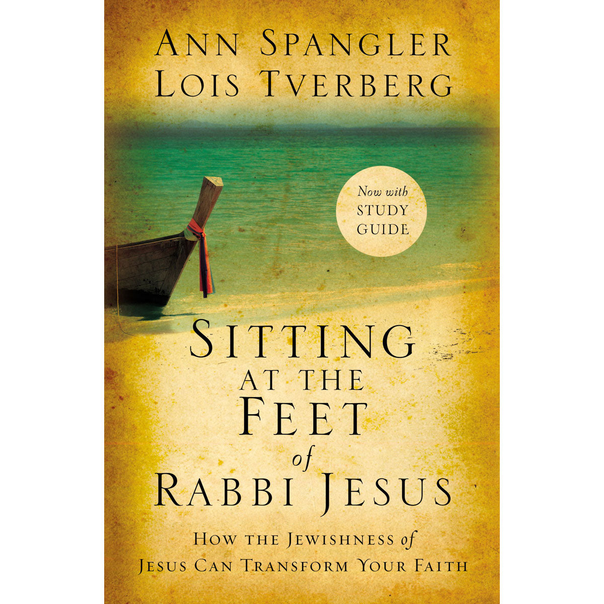 Sitting At The Feet Of Rabbi Jesus: Now With Study Guide (Paperback)