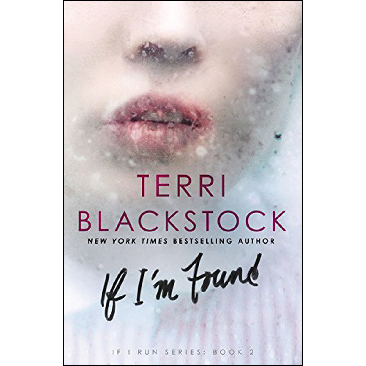 If I'm Found (2 If I Run)(Paperback)