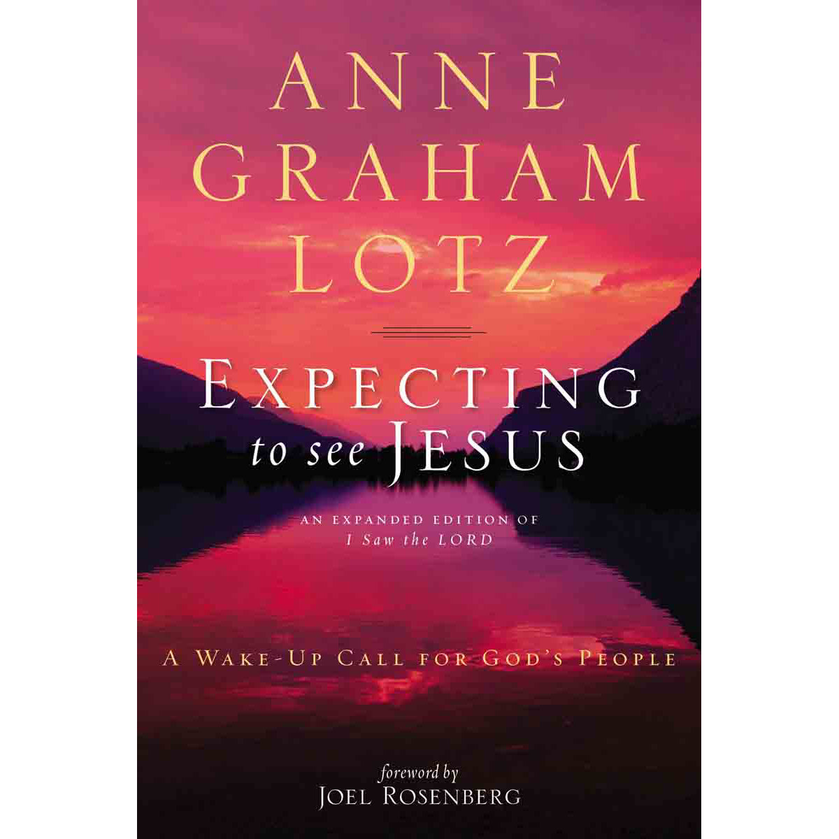 Expecting To See Jesus: A Wake-Up Call For God's People (Paperback)