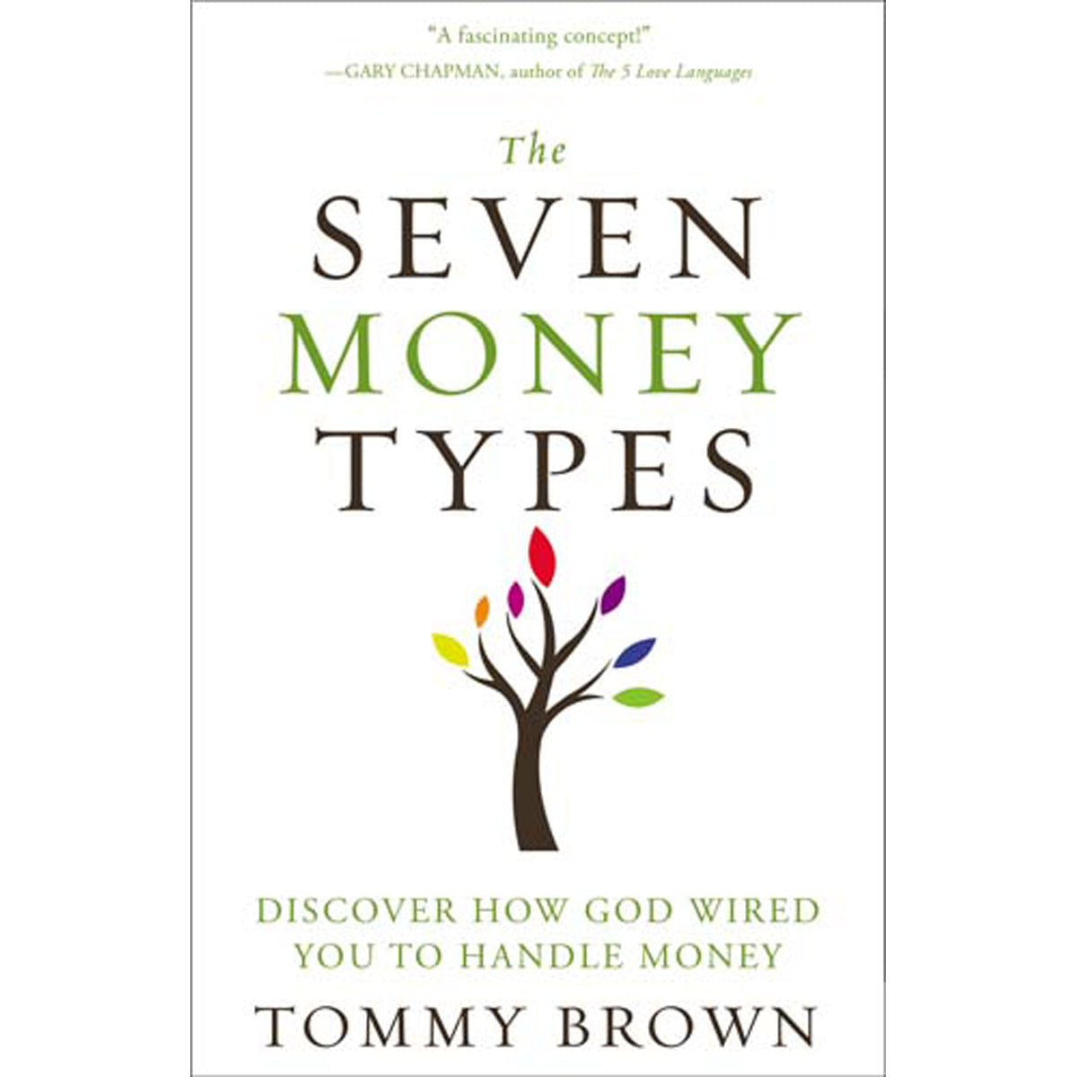 The Seven Money Types (Paperback)