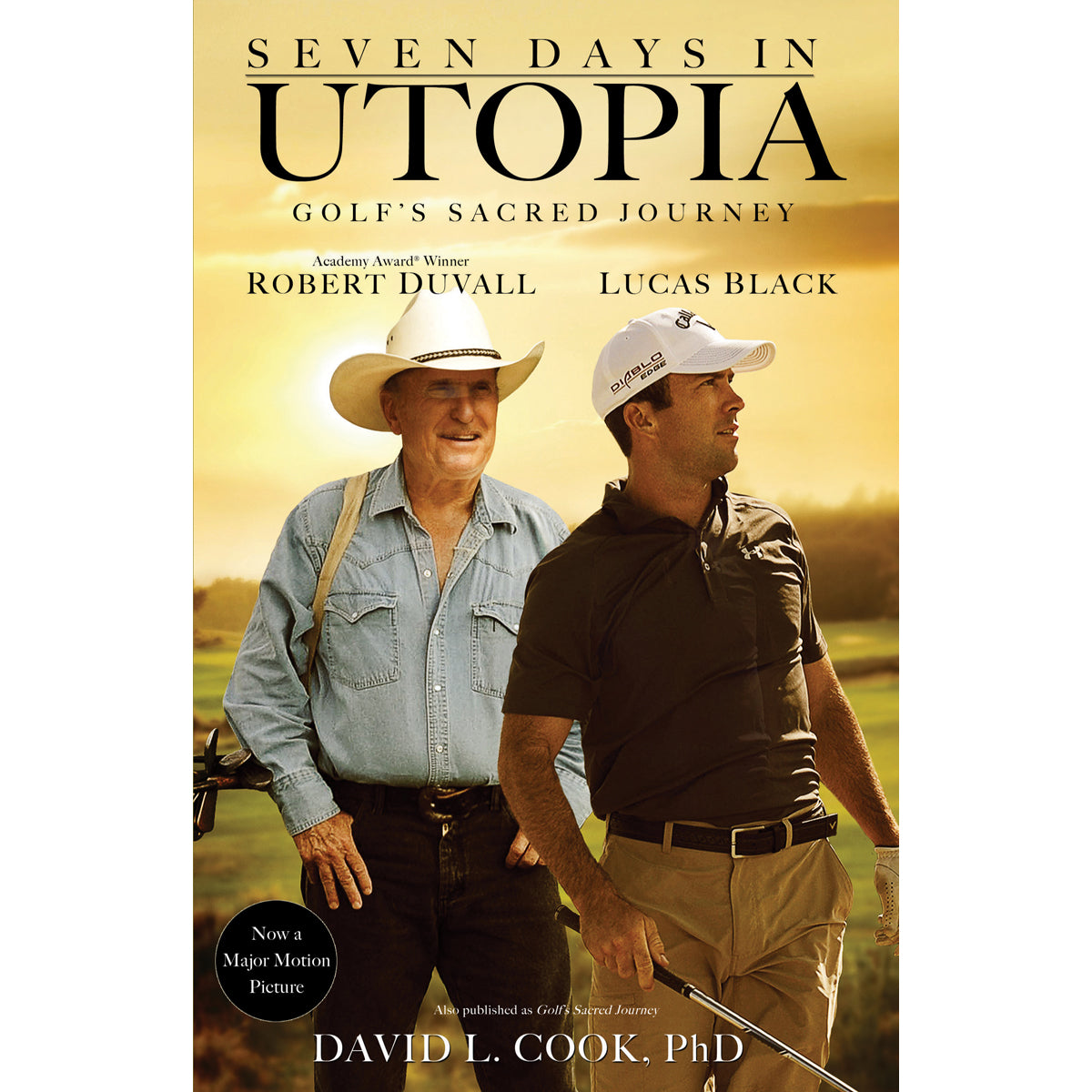 Seven Days In Utopia: Golf's Sacred Journey (Paperback)