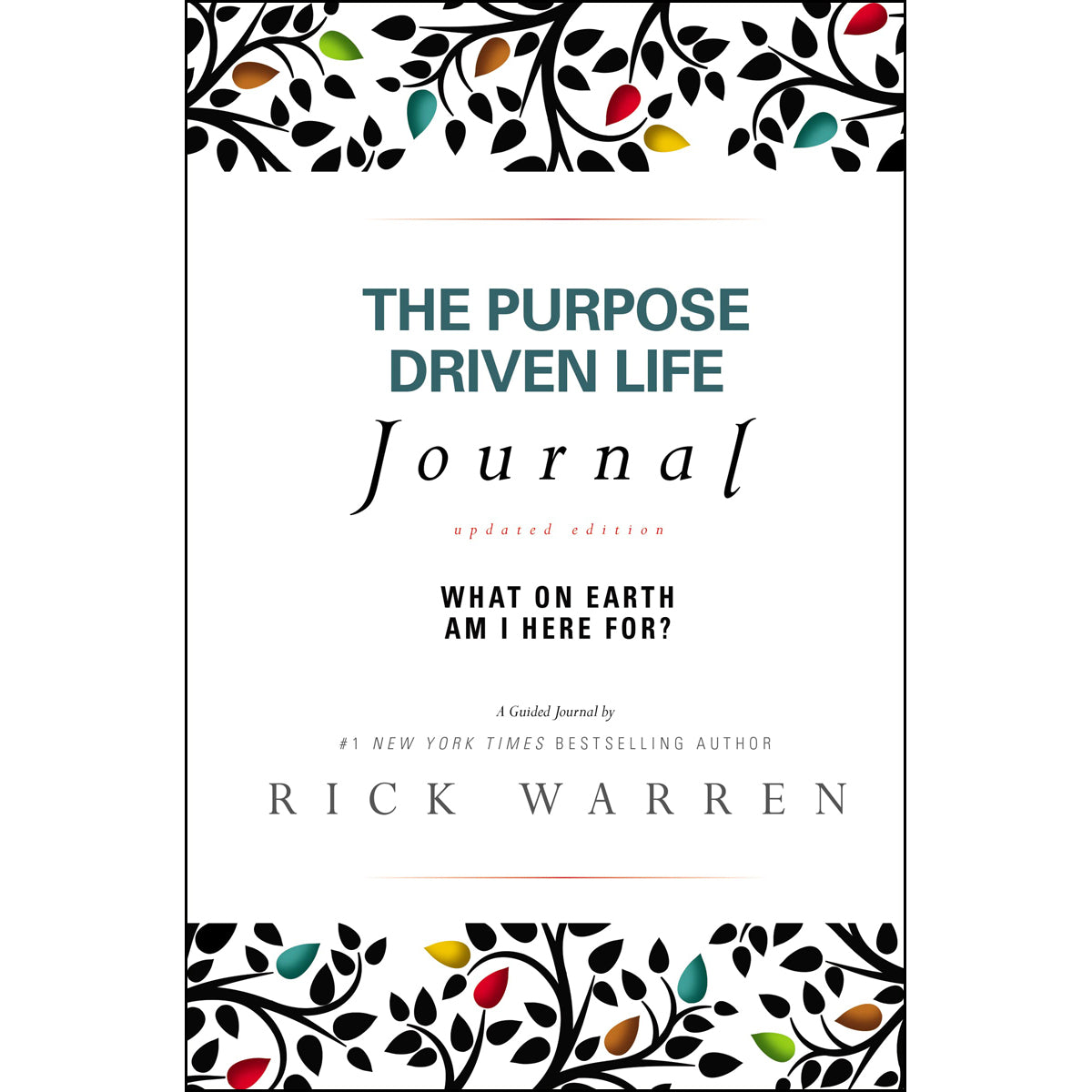 The Purpose Driven Life Journal: What On Earth Am I Here For? (Hardcover)