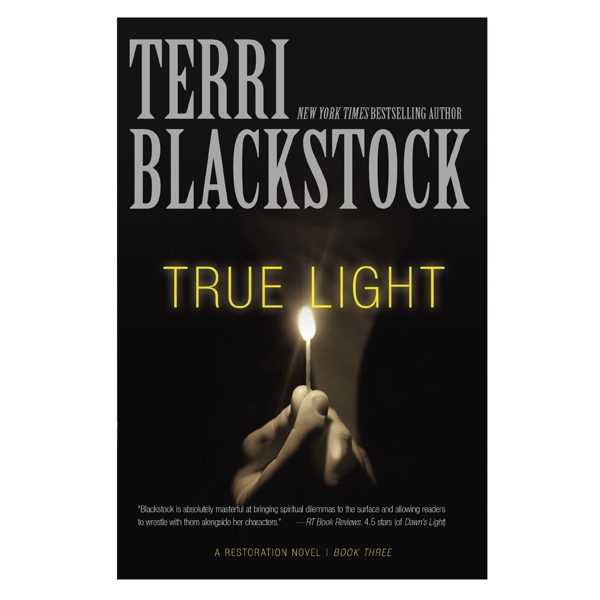 True Light (3 A Restoration Novel)(Paperback)
