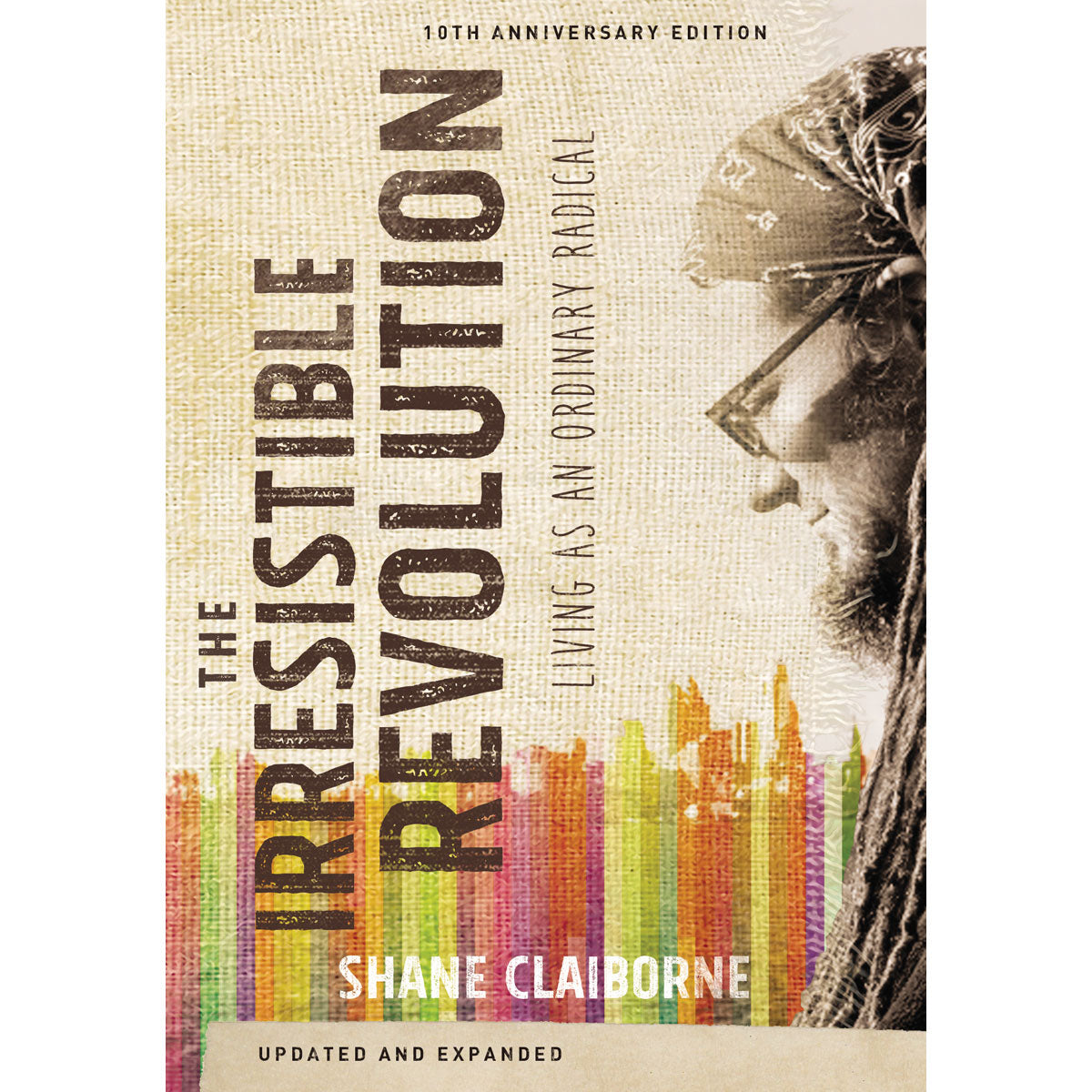 Irresistible Revolution, Updated And Expanded Edition (Paperback)