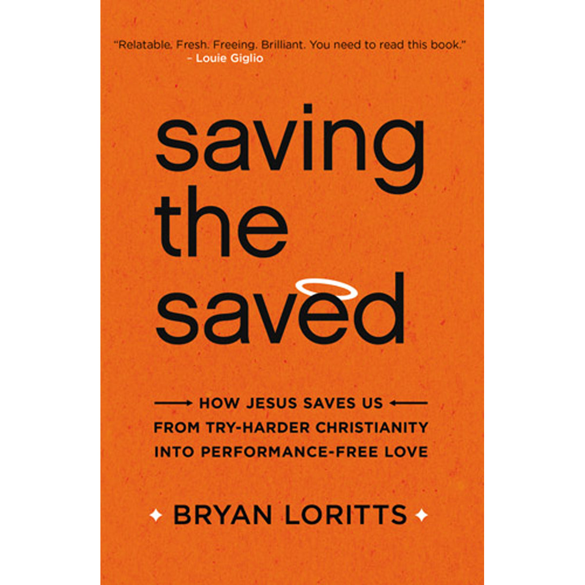 Saving The Saved (Paperback)