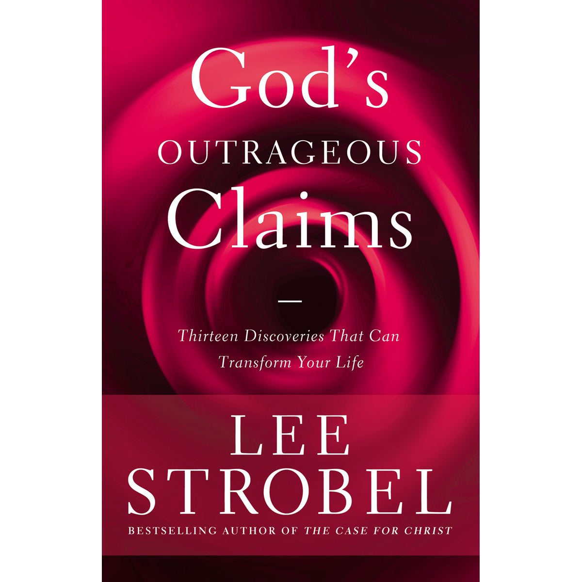 God's Outrageous Claims (Paperback)