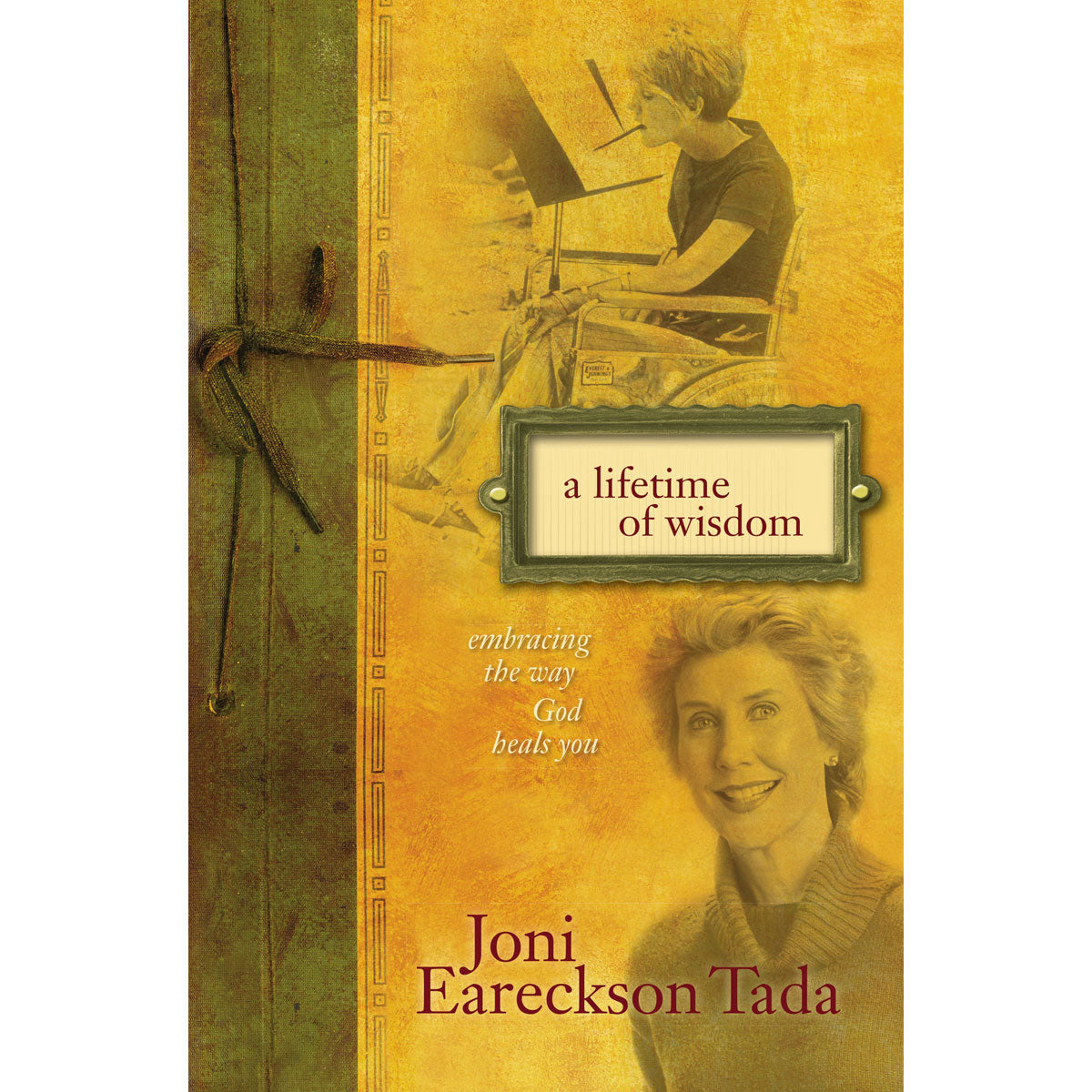 A Lifetime Of Wisdom, Updated Edition (Paperback)