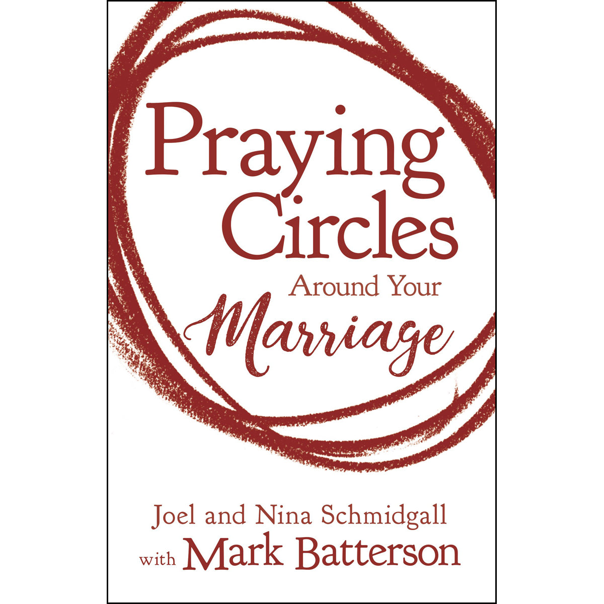Praying Circles Around Your Marriage (Paperback)