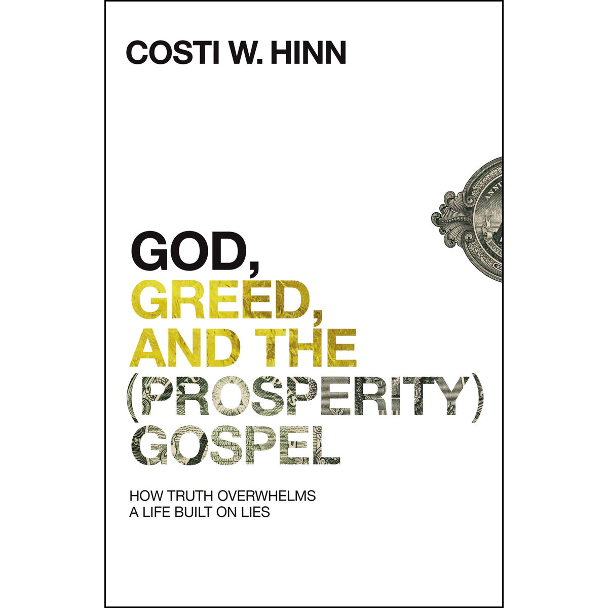 God Greed And The (Prosperity) Gospel (Paperback)