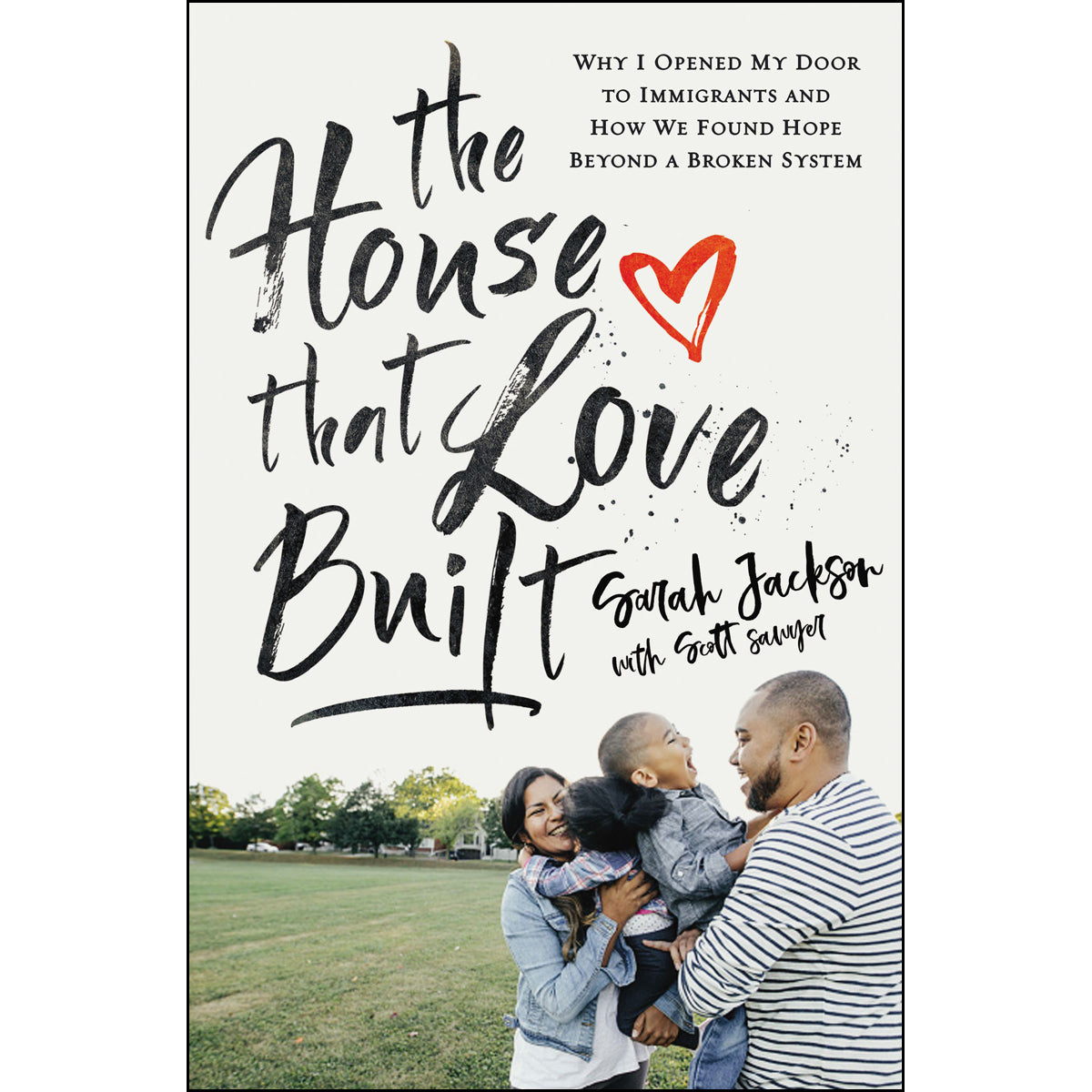 The House That Love Built (Paperback)