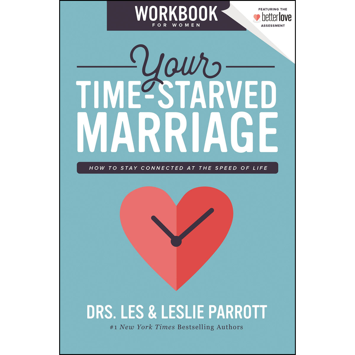 Your Time Starved Marriage Workbook For Women (Paperback)