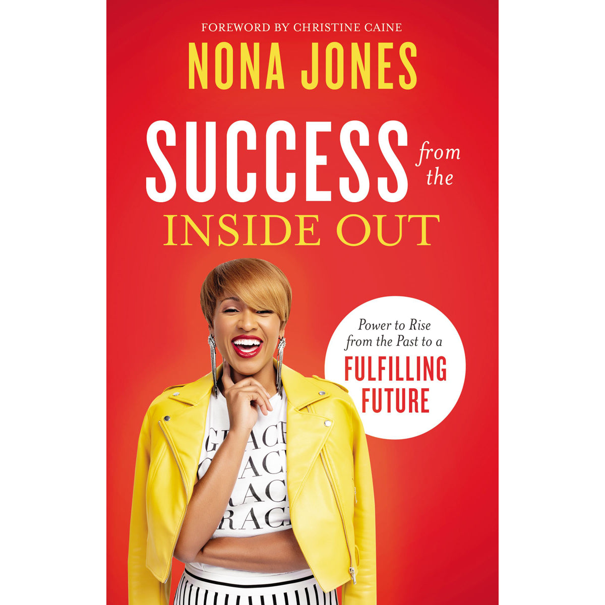 Success From The Inside Out (Hardcover)
