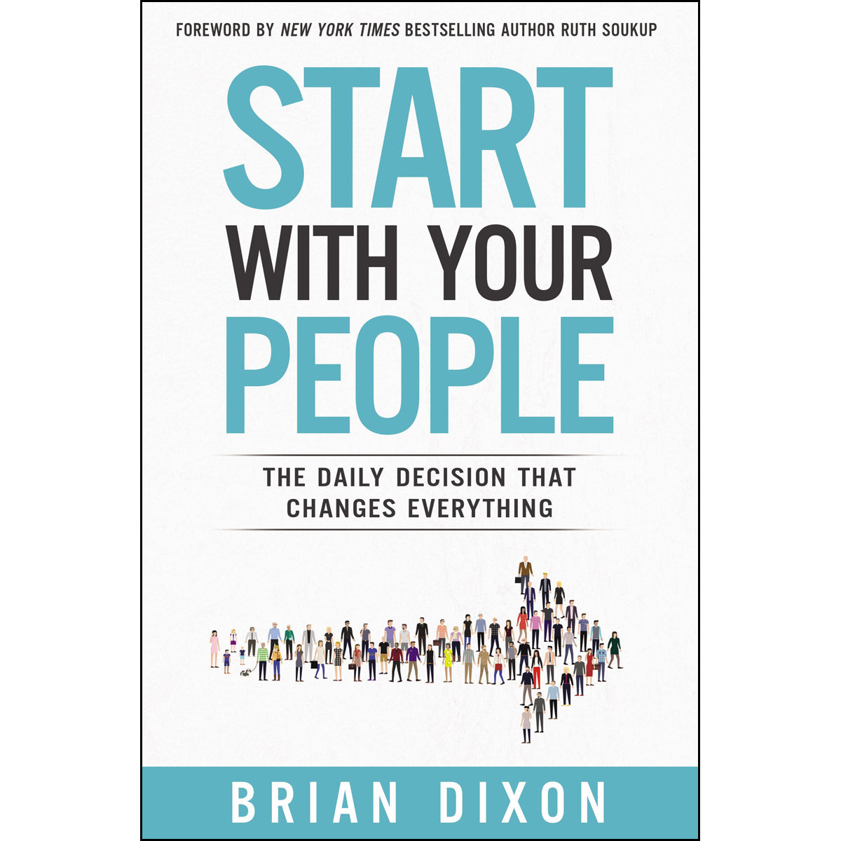 Start With Your People (Paperback)