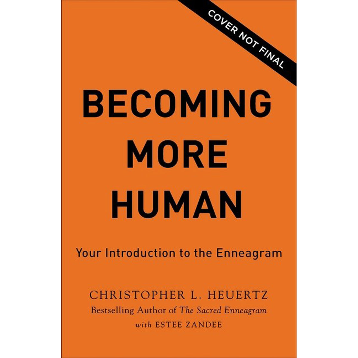 Becoming More Human: Your Introduction To The Enneagram (Paperback)